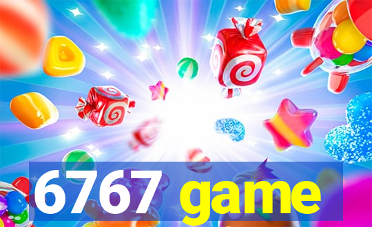 6767 game