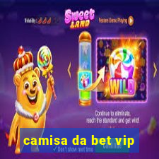 camisa da bet vip