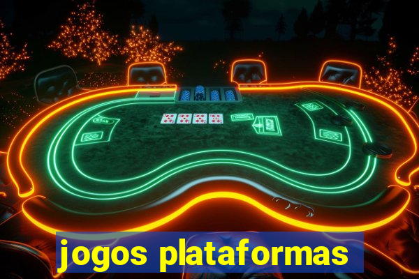 jogos plataformas