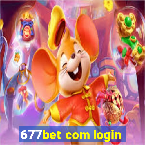 677bet com login