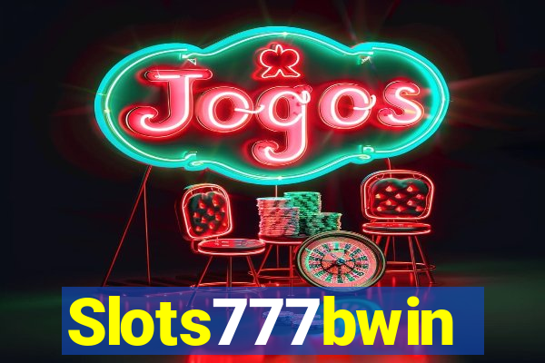 Slots777bwin