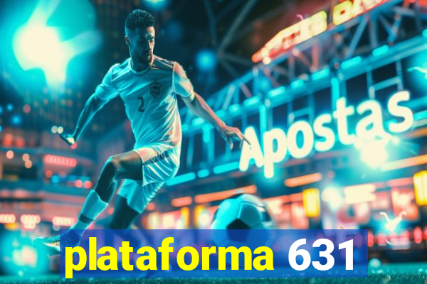 plataforma 631