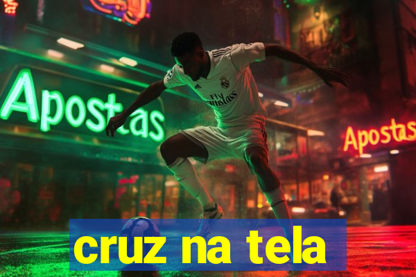 cruz na tela