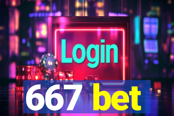 667 bet