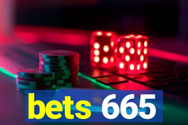 bets 665