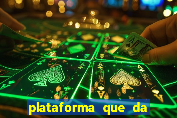 plataforma que da 100 de bonus