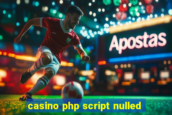 casino php script nulled