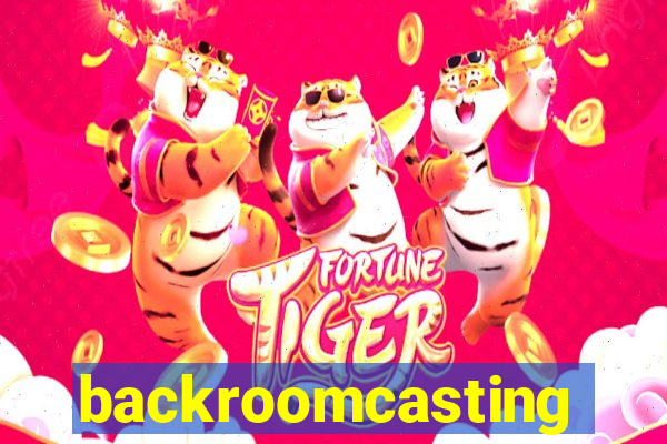 backroomcasting