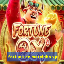 fortuna de marcinho vp