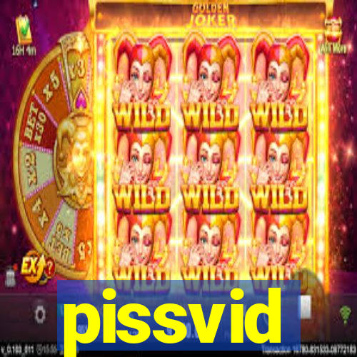 pissvid