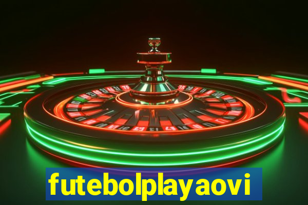 futebolplayaovivo