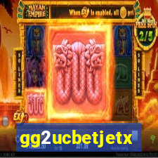 gg2ucbetjetx