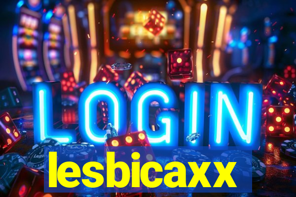 lesbicaxx