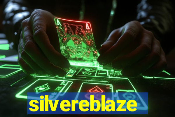 silvereblaze