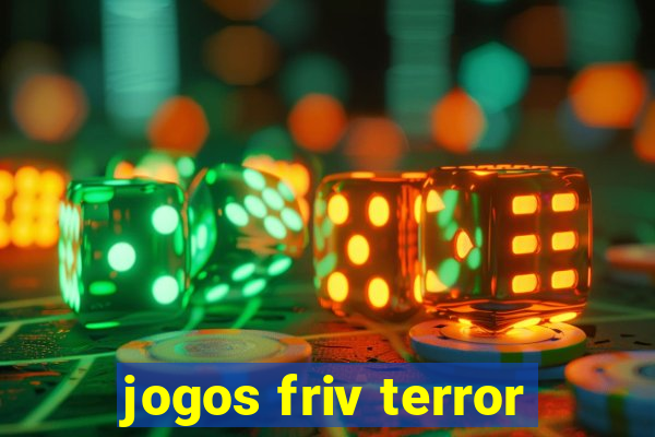 jogos friv terror