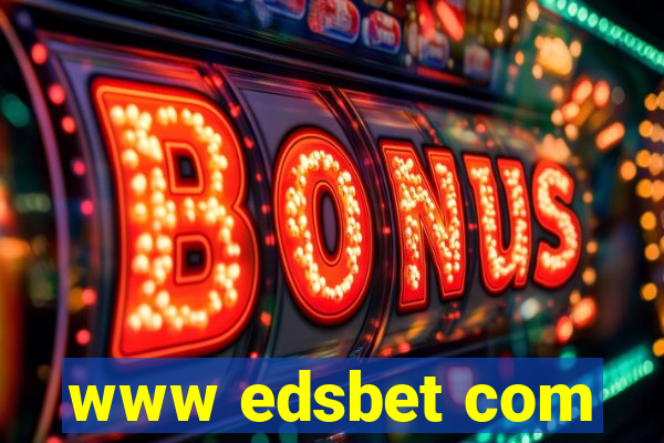 www edsbet com