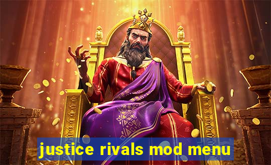 justice rivals mod menu