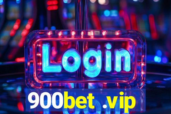 900bet .vip