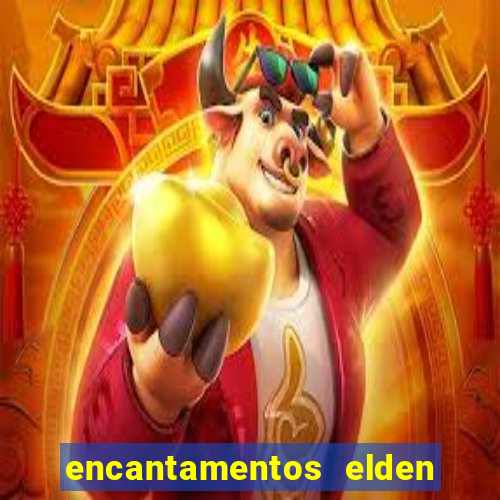 encantamentos elden ring wiki