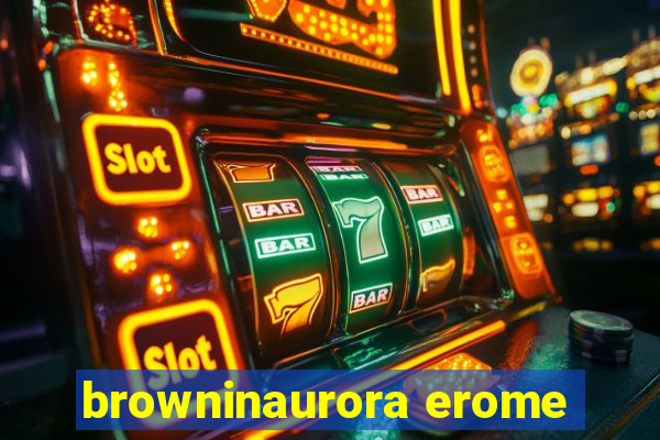 browninaurora erome