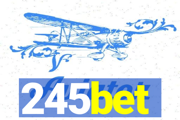 245bet