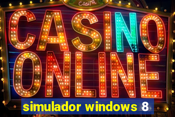 simulador windows 8