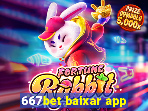 667bet baixar app