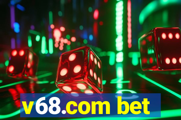 v68.com bet