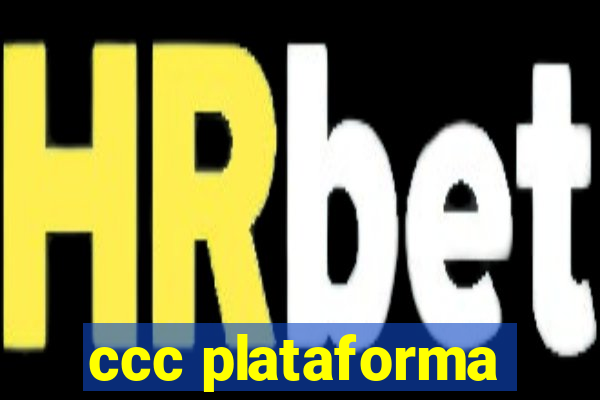 ccc plataforma