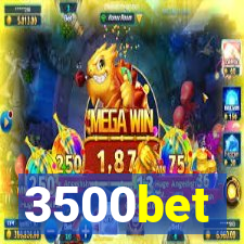 3500bet