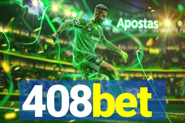 408bet