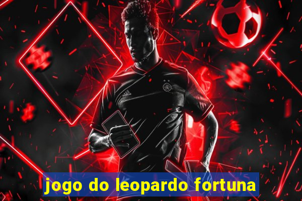 jogo do leopardo fortuna