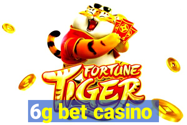 6g bet casino