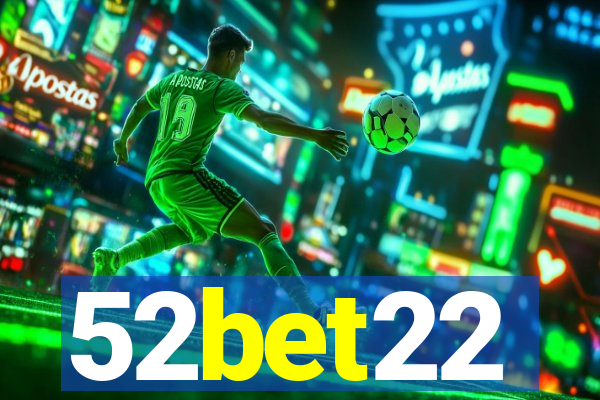 52bet22