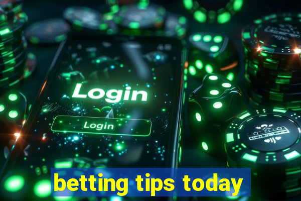 betting tips today