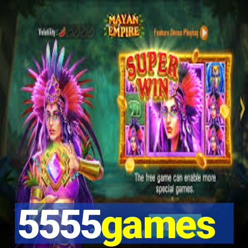 5555games