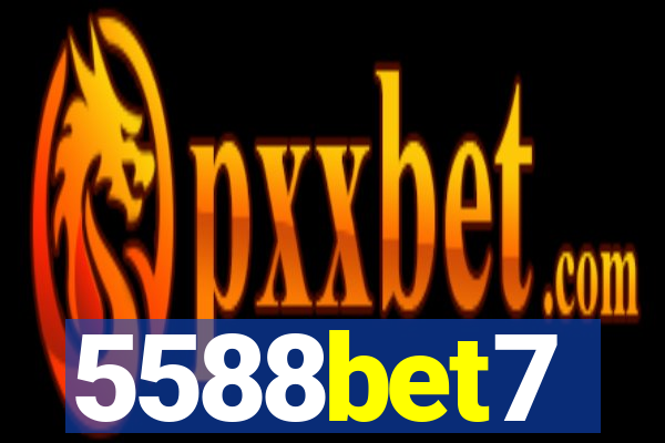 5588bet7