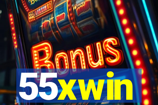 55xwin