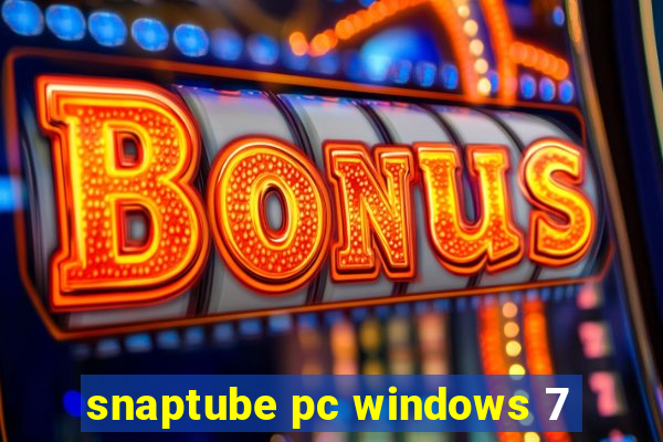 snaptube pc windows 7