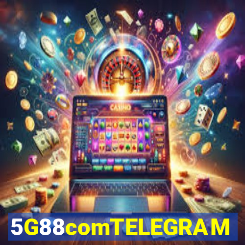 5G88comTELEGRAM