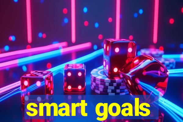 smart goals