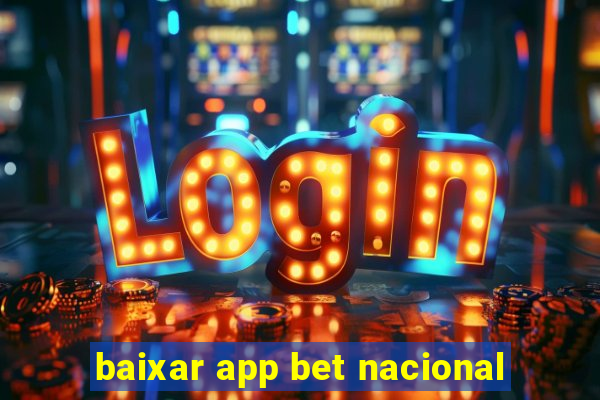 baixar app bet nacional