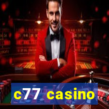 c77 casino