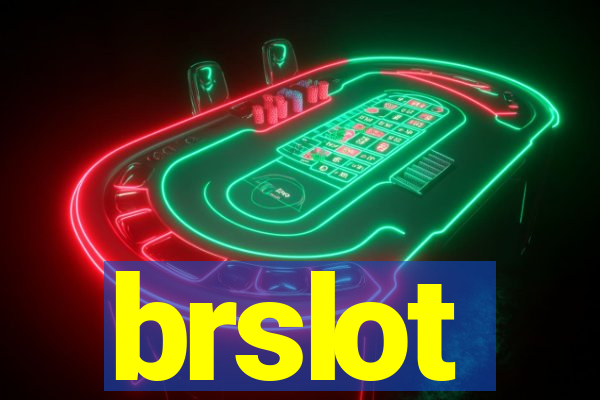 brslot