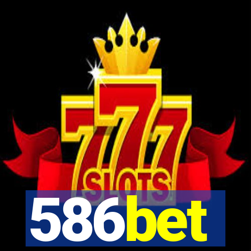 586bet