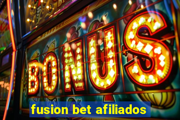 fusion bet afiliados