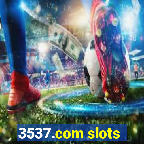 3537.com slots