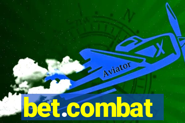 bet.combat