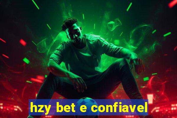 hzy bet e confiavel