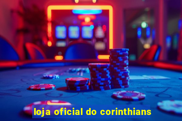 loja oficial do corinthians